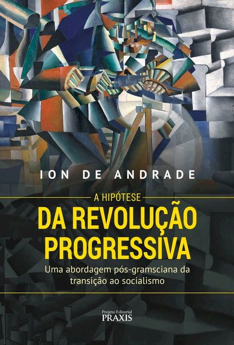 A Hipótese da Revolução Progressiva(Kobo/電子書)