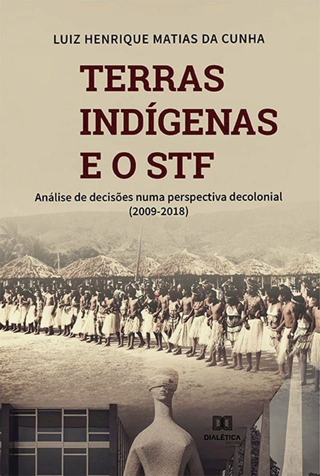  Terras indígenas e o STF(Kobo/電子書)