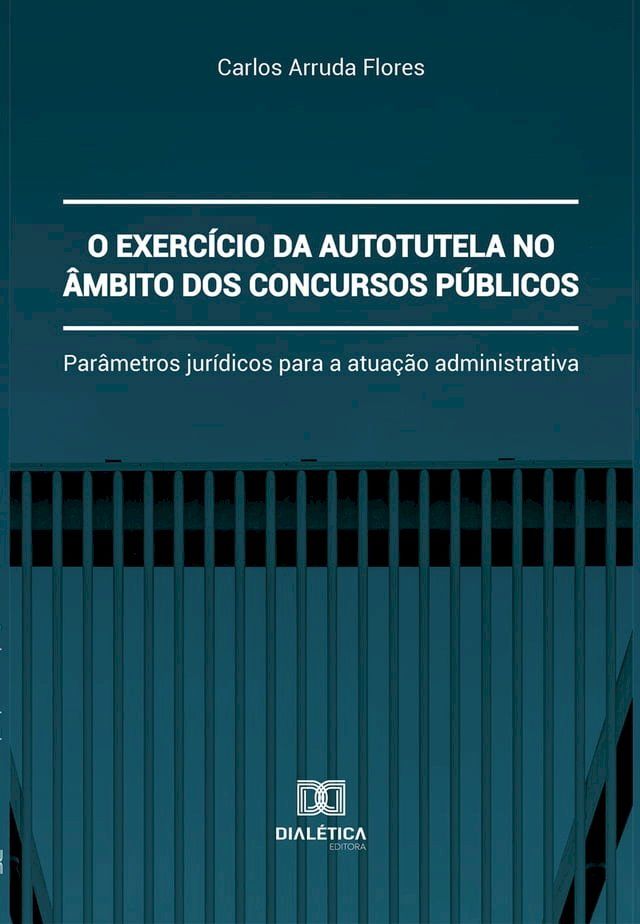  O exercício da autotutela no âmbito dos concursos públicos(Kobo/電子書)