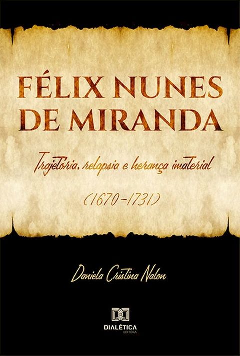 F&eacute;lix Nunes de Miranda(Kobo/電子書)