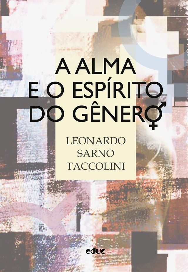  A alma e o esp&iacute;rito do g&ecirc;nero(Kobo/電子書)