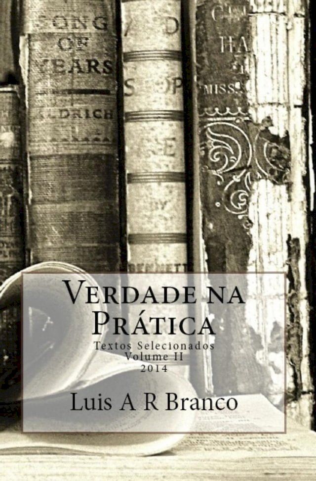  Verdade na Pr&aacute;tica: Textos Selecionados(Kobo/電子書)