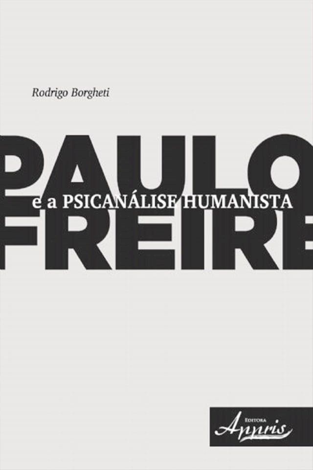  Paulo freire e a psican&aacute;lise humanista(Kobo/電子書)