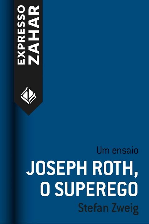 Joseph Roth, o superego(Kobo/電子書)