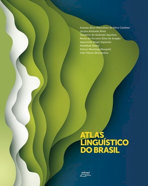 Atlas Lingu&iacute;stico do Brasil(Kobo/電子書)