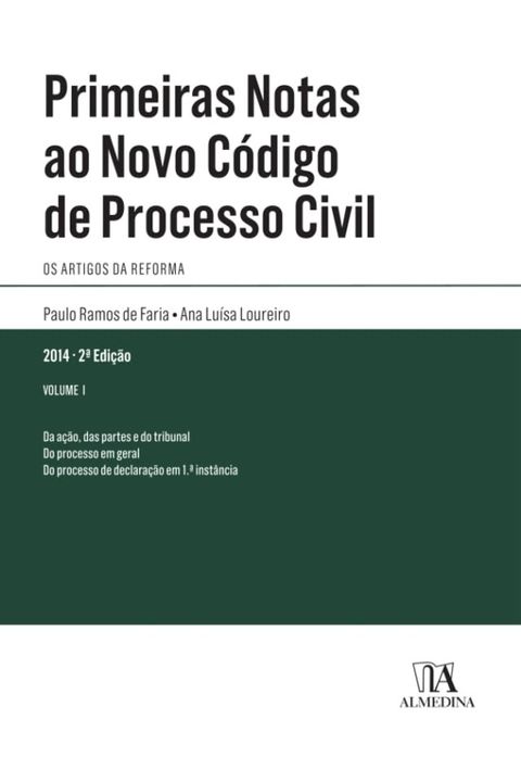 Primeiras Notas ao Novo C&oacute;digo de Processo Civil - Vol. I - 2&ordf; Edi&ccedil;&atilde;o(Kobo/電子書)