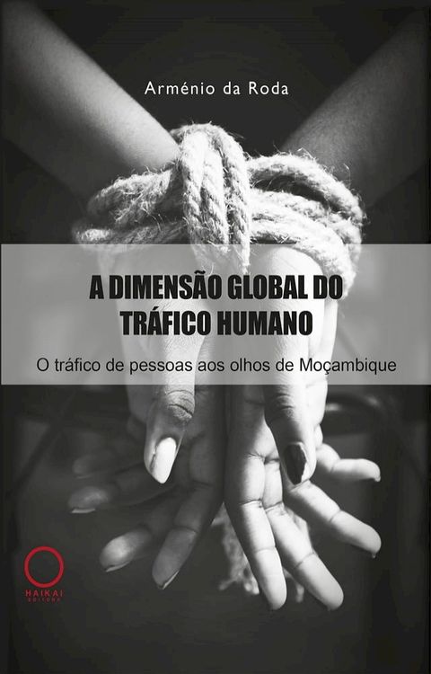 A dimensão global do tráfico humano(Kobo/電子書)