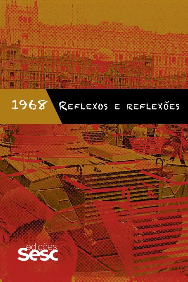  1968: reflexos e reflexões(Kobo/電子書)