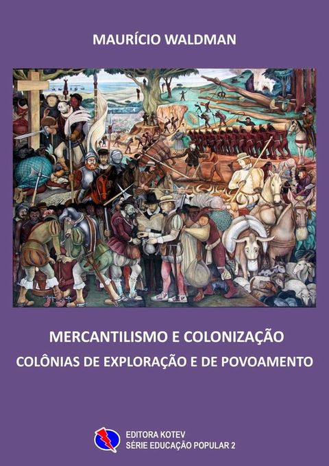 Mercantilismo e Coloniza&ccedil;&atilde;o(Kobo/電子書)