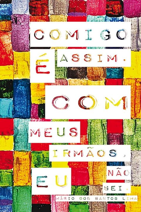 Comigo é assim. Com meus irmãos, eu não sei(Kobo/電子書)