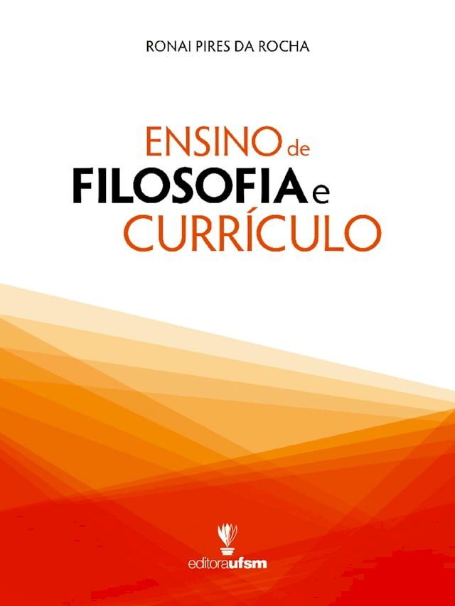  Ensino de Filosofia e Currículo(Kobo/電子書)