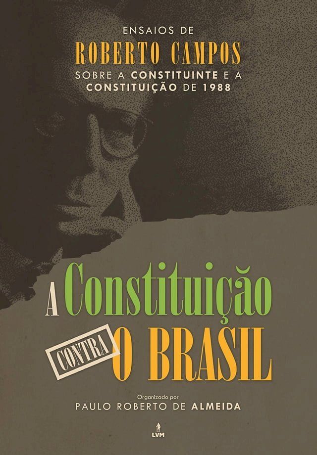  A Constituição contra o Brasil(Kobo/電子書)