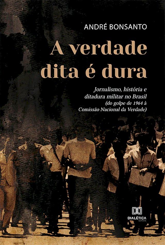  A verdade dita &eacute; dura(Kobo/電子書)