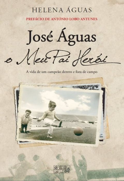 Jos&eacute; &Aacute;guas, o Meu Pai Her&oacute;i(Kobo/電子書)