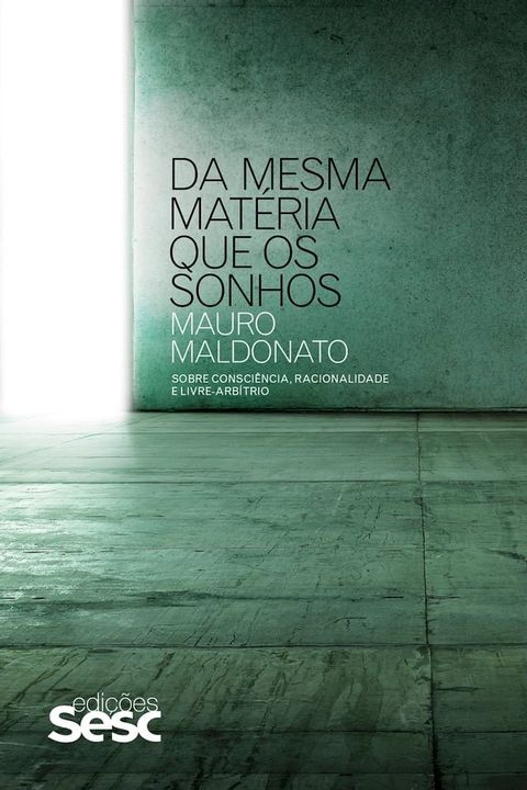 Da mesma mat&eacute;ria que os sonhos(Kobo/電子書)