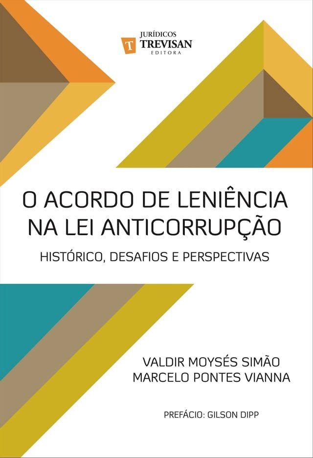  O acordo de leniência na lei anticorrupção(Kobo/電子書)