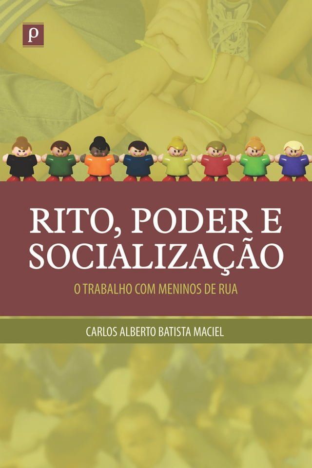  Rito, poder e socialização(Kobo/電子書)