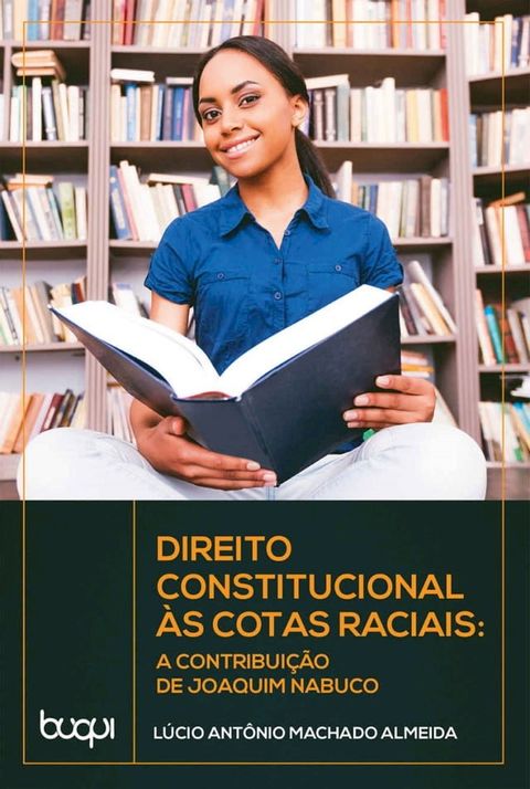 Direito Constitucional às Cotas Raciais(Kobo/電子書)