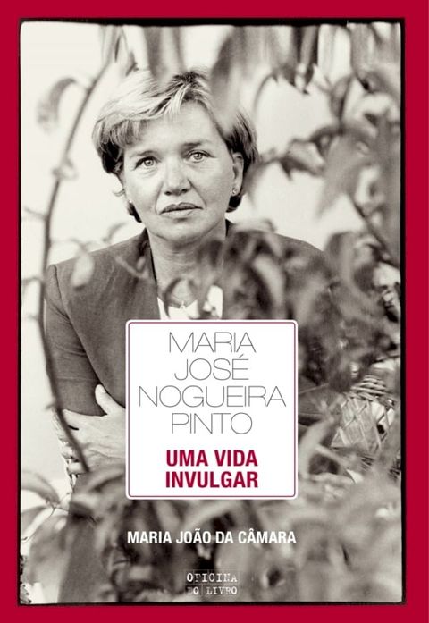 Maria Jos&eacute; Nogueira Pinto   Uma vida invulgar(Kobo/電子書)