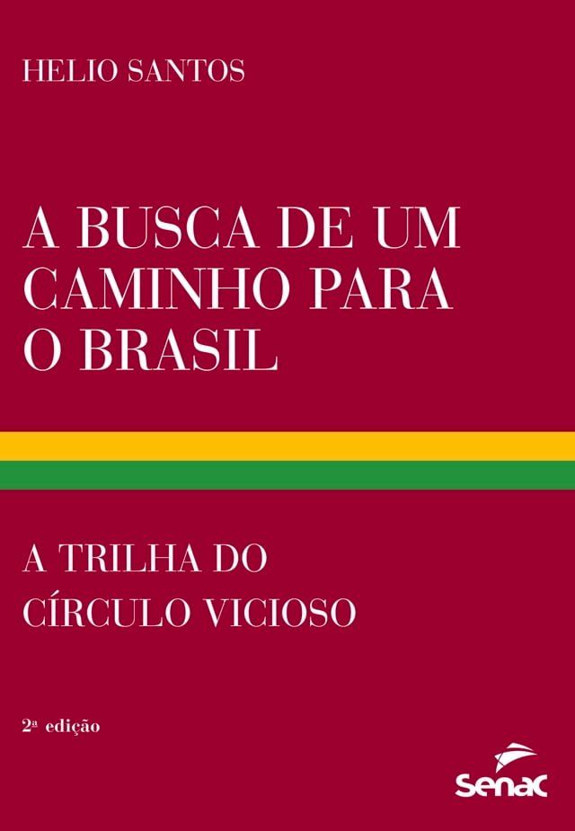  A busca de um caminho para o Brasil(Kobo/電子書)