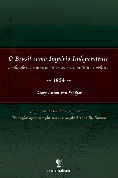 O Brasil como Imp&eacute;rio Independente.(Kobo/電子書)