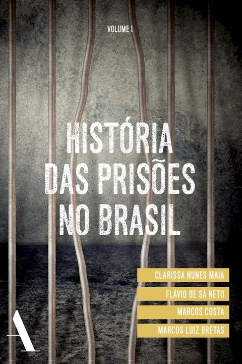 Hist&oacute;ria das pris&otilde;es no Brasil I(Kobo/電子書)