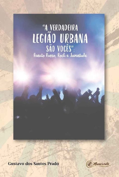 "A verdadeira Legi&atilde;o Urbana s&atilde;o voc&ecirc;s"(Kobo/電子書)