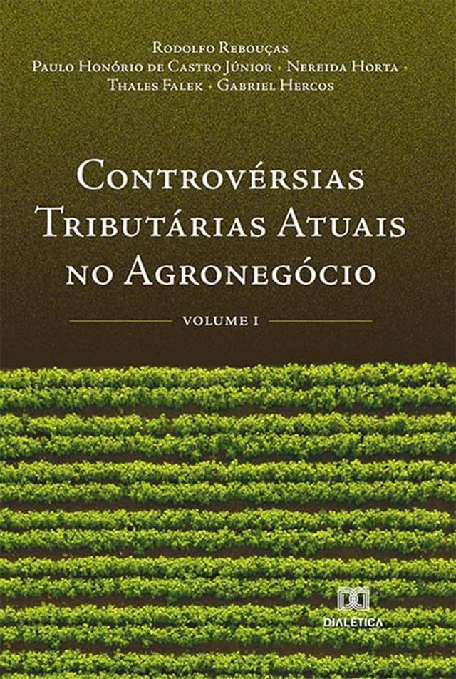  Controvérsias Tributárias Atuais no Agronegócio(Kobo/電子書)