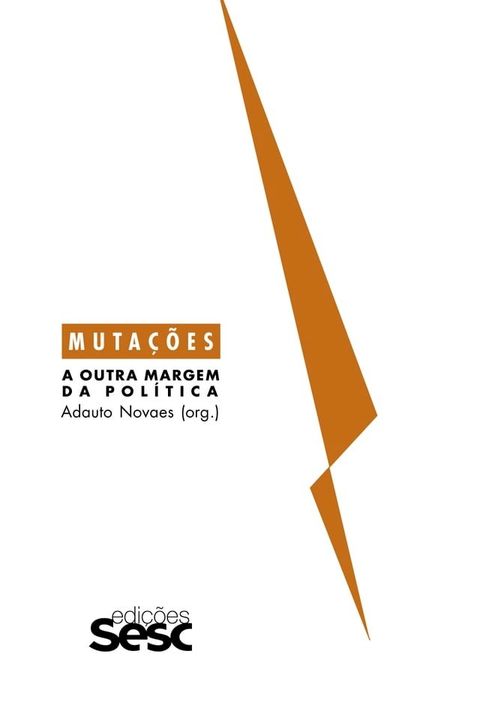 Muta&ccedil;&otilde;es: a outra margem da pol&iacute;tica(Kobo/電子書)