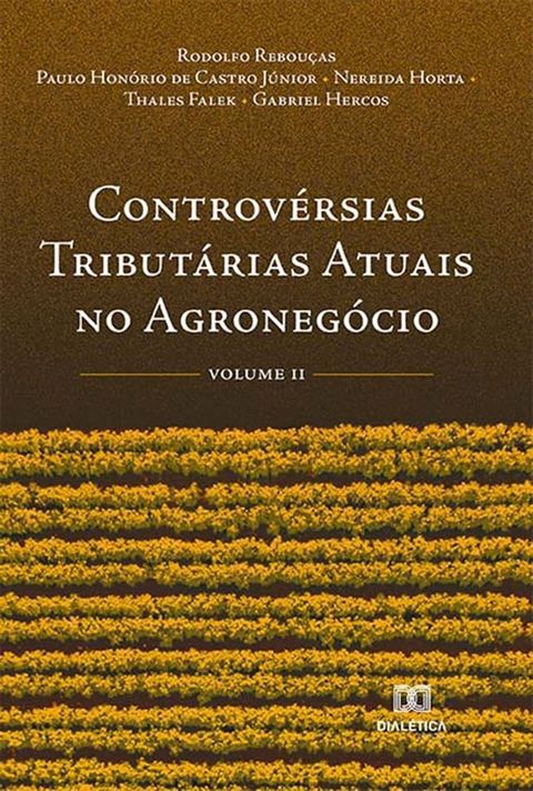 Controvérsias Tributárias Atuais no Agronegócio(Kobo/電子書)