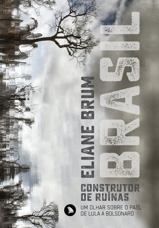  Brasil, construtor de ruínas(Kobo/電子書)