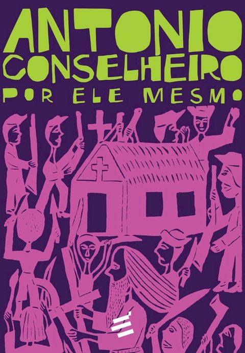 Antonio Conselheiro por ele mesmo(Kobo/電子書)