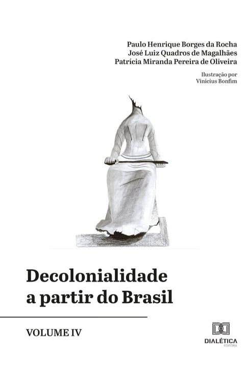 Decolonialidade a partir do Brasil - Volume IV(Kobo/電子書)