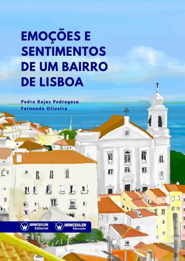  Emo&ccedil;&otilde;es e Sentimentos de um Bairro de Lisboa(Kobo/電子書)