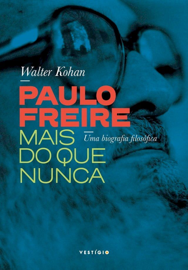  Paulo Freire mais do que nunca(Kobo/電子書)