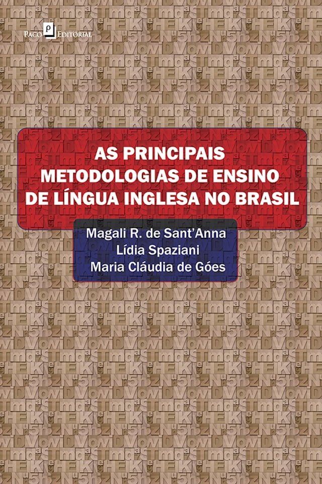  As principais metodologias de ensino de l&iacute;ngua inglesa no Brasil(Kobo/電子書)