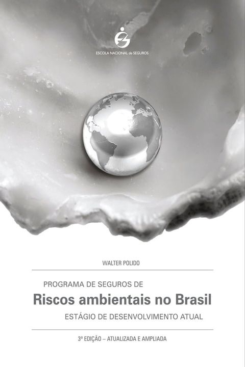 Programa de Seguros de Riscos Ambientais no Brasil(Kobo/電子書)