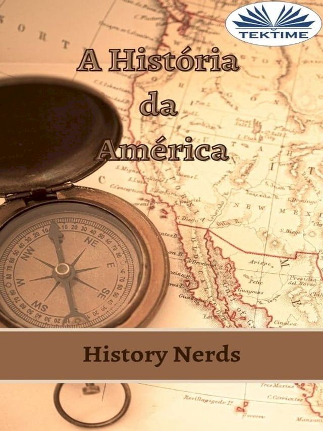  A História Da América(Kobo/電子書)