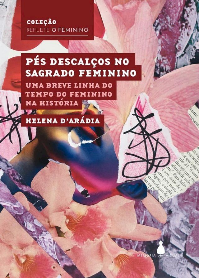  Pés descalços no sagrado feminino(Kobo/電子書)