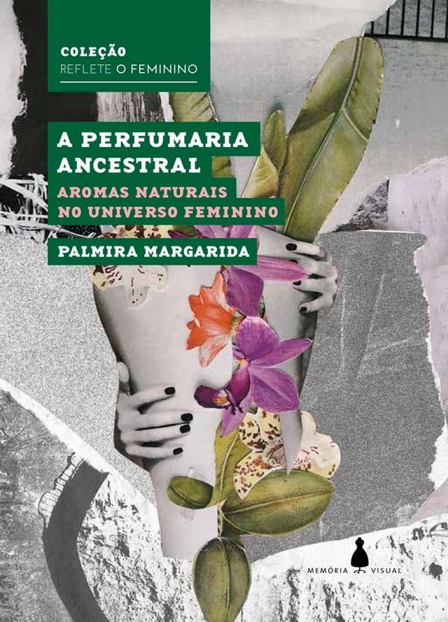  A perfumaria ancestral(Kobo/電子書)