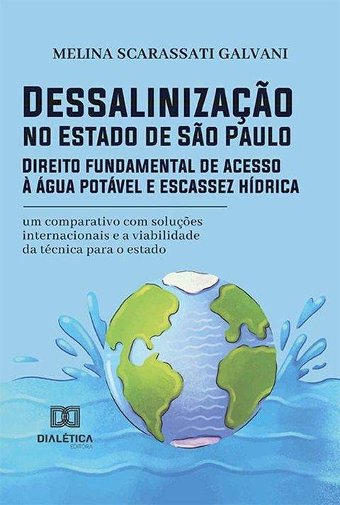 Dessaliniza&ccedil;&atilde;o no Estado de S&atilde;o Paulo(Kobo/電子書)