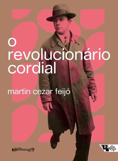 O revolucion&aacute;rio cordial(Kobo/電子書)