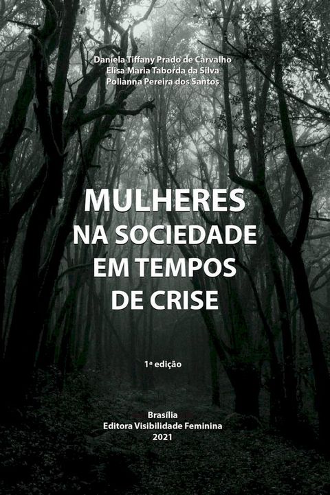 MULHERES NA SOCIEDADE EM TEMPOS DE CRISE(Kobo/電子書)