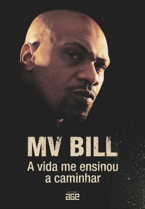 MV Bill: a vida me ensinou a caminhar(Kobo/電子書)