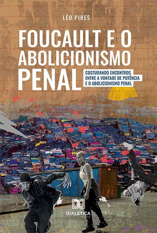  Foucault e o Abolicionismo Penal(Kobo/電子書)