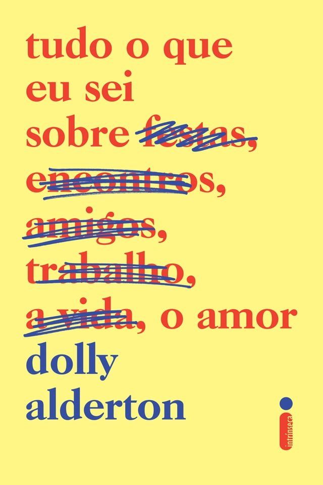  Tudo o que eu sei sobre o amor(Kobo/電子書)