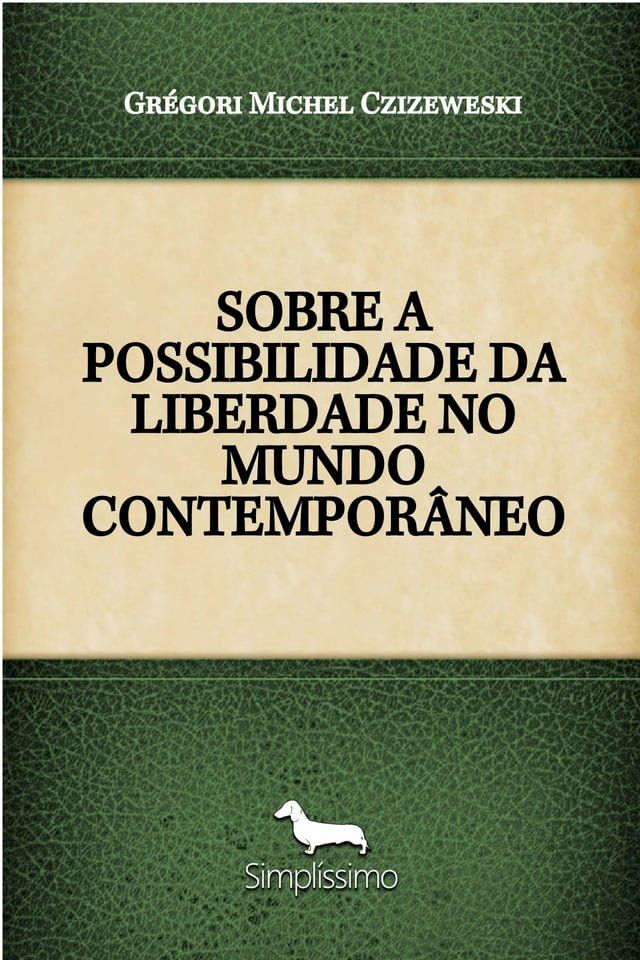  SOBRE A POSSIBILIDADE DA LIBERDADE NO MUNDO CONTEMPOR&Acirc;NEO(Kobo/電子書)