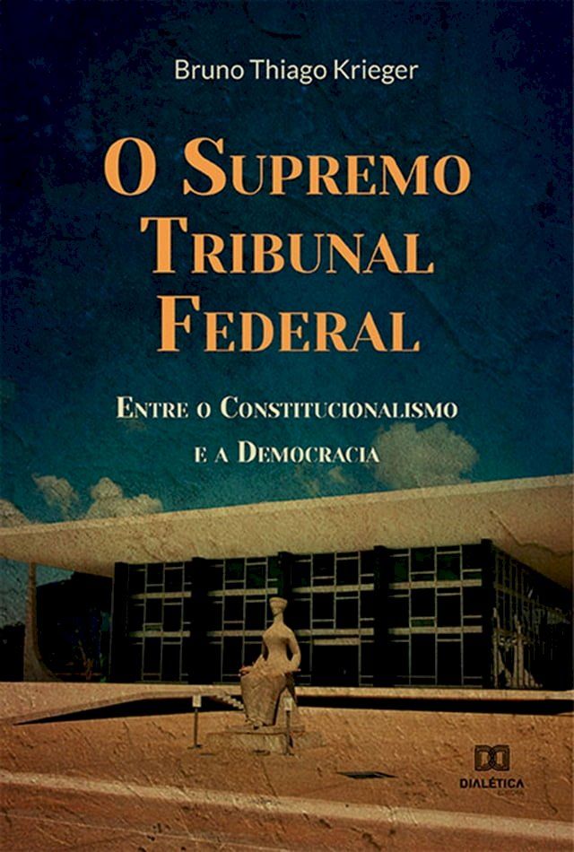  O Supremo Tribunal Federal(Kobo/電子書)