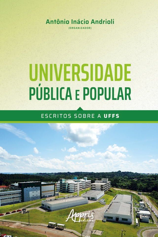  Universidade P&uacute;blica e Popular – Escritos sobre a UFFS(Kobo/電子書)