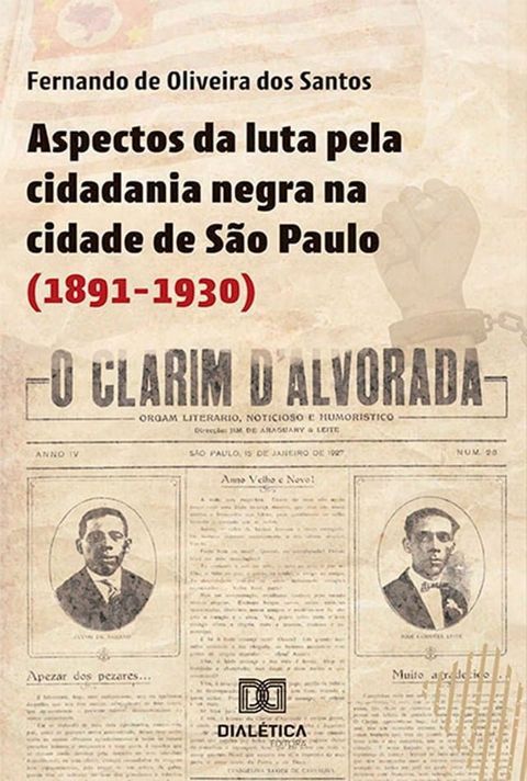 Aspectos da luta pela cidadania negra na cidade de São Paulo (1891-1930)(Kobo/電子書)